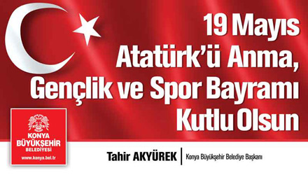 Başkan Akyürek'in 19 Mayıs Mesajı