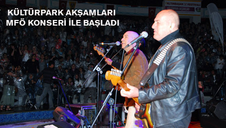 Kültürpark Akşamları MFÖ Konseri İle Başladı