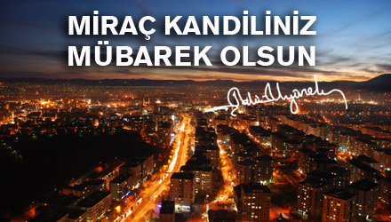 Başkan Akyürek'in Miraç Kandili Mesajı