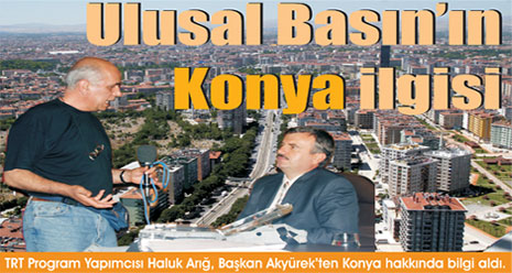 ULUSAL BASIN?IN KONYA İLGİSİ