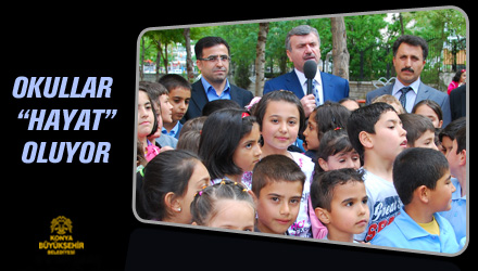 'Okullar Hayat Olsun' Projesinin En Güzel Sonuçları Konya'da Alınıyor