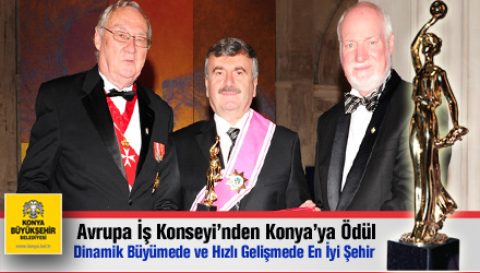 Konya'ya 'Dinamik Büyümede ve Hızlı Gelişmede En İyi Şehir' Ödülü