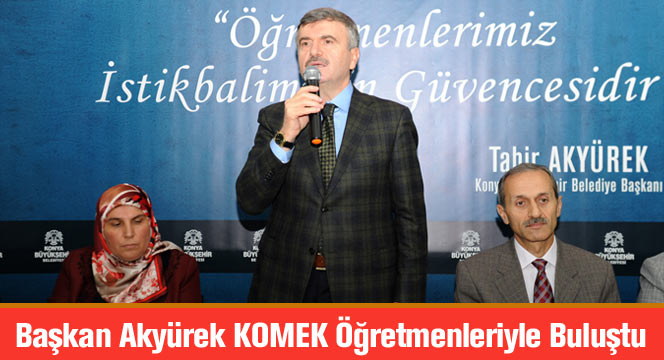 Başkan Akyürek: Öğretmenler Toplum İçin Rol Modeldir