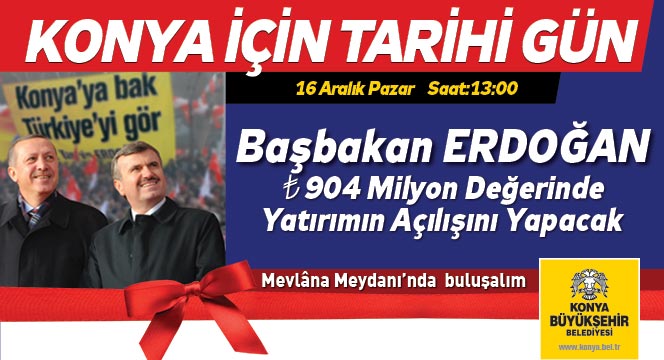 Başbakan Erdoğan 904 Milyon Liralık Yatırımın Açılışını Yapacak