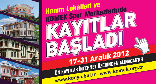 Hanımlar Lokali ve KOMEK Spor Merkezleri'ne Kayıt Alınıyor