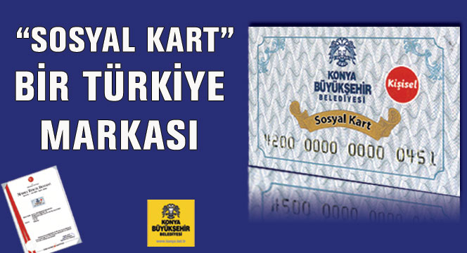 'Sosyal Kart' Bir Türkiye Markası