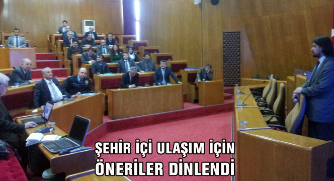 Şehir İçi Ulaşım İçin Öneriler Dinlendi