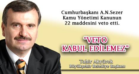 Veto Kabul Edilemez
