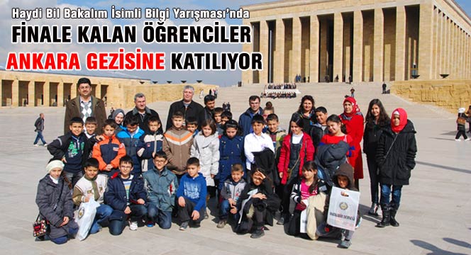 Bilgi Yarışmasında Finale Kalan Öğrenciler Ankara Gezisine Katılıyor