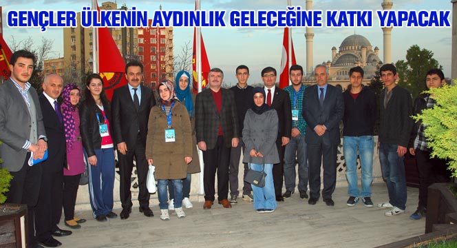 Gençler Ülkenin Aydınlık Geleceğine Katkı Yapacak
