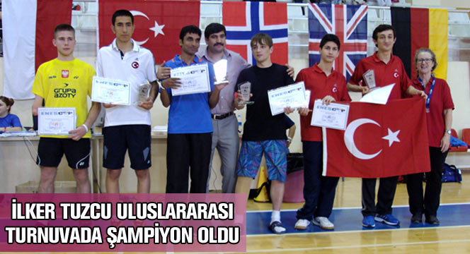 İlker Tuzcu Uluslararası Turnuvada Şampiyon Oldu