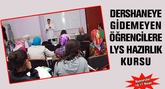 Dershaneye Gidemeyen Öğrencilere LYS Hazırlık Kursu