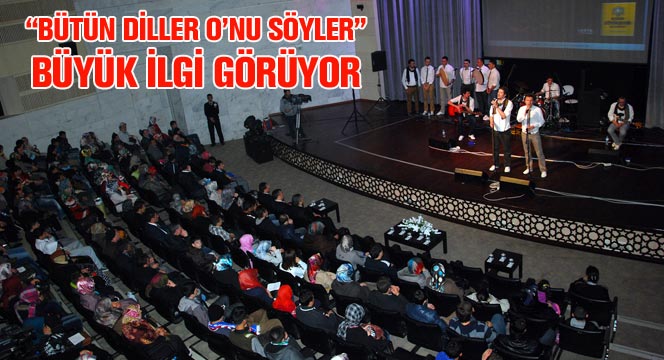 Bütün Diller O'nu Söyler Programları Büyük İlgi Görüyor