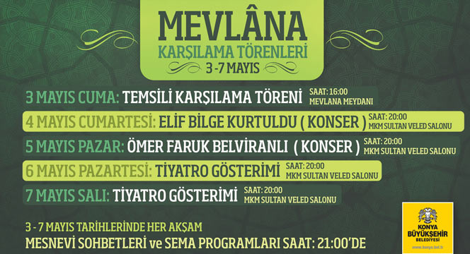 Mevlana'yı Karşılama Törenleri 3-7 Mayıs Arası Yapılacak