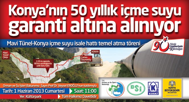 Mavi Tünel-Konya İçme Suyu İsale Hattının Temeli Atılıyor