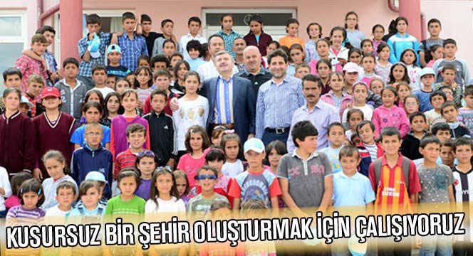 Kusursuz Bir Şehir Oluşturmak İçin Çalışıyoruz