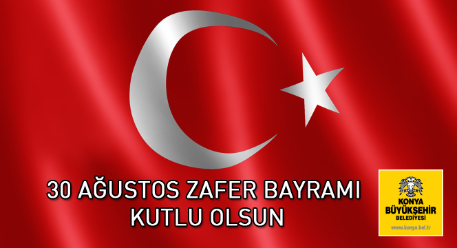 Başkan Akyürek 30 Ağustos Zafer Bayramı'nı Kutladı