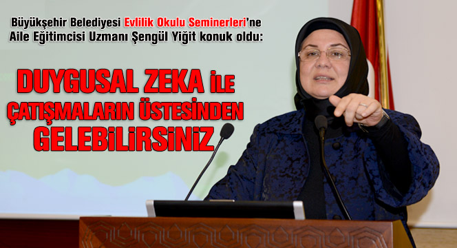 Duygusal Zeka İle Çatışmaların Üstesinden Gelebilirsiniz