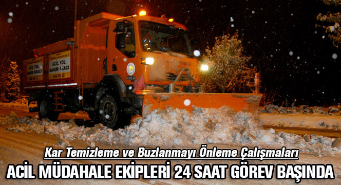 Kar Temizleme ve Buzlanmayı Önleme Çalışmaları