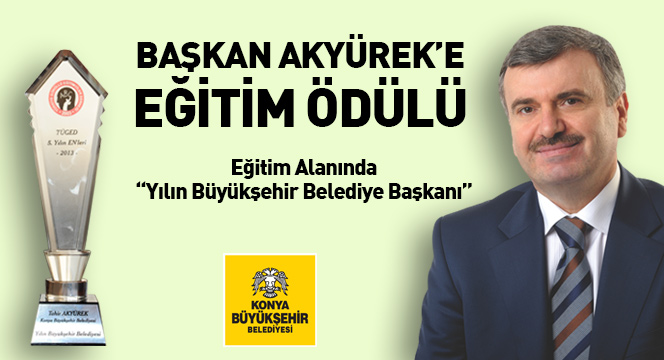 Başkan Akyürek'e Eğitim Ödülü