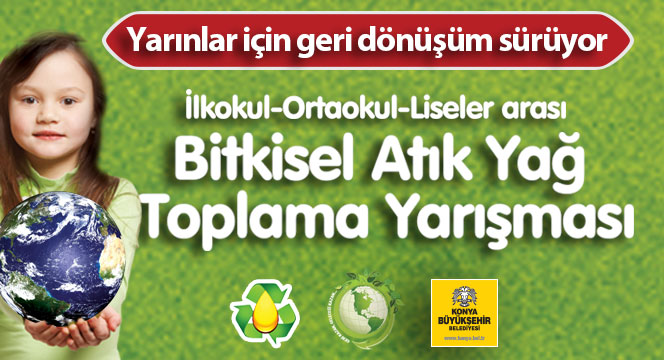 Okullarda Bitkisel Atık Yağ Toplama Yarışması