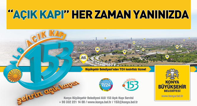 'Açık Kapı' Her Zaman Yanınızda