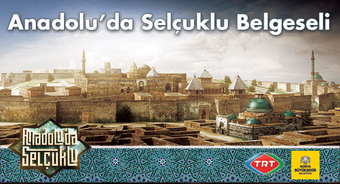 Anadolu'da Selçuklu Belgeseli'nin Tanıtımı Yapıldı