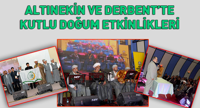 Altınekin ve Derbent'te Kutlu Doğum Etkinlikleri