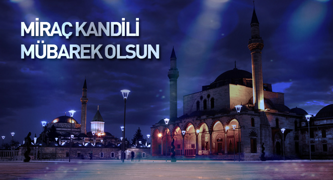 Miraç Kandiliniz Mübarek Olsun	