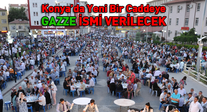 Konya'da Yeni Bir Caddeye Gazze İsmi Verilecek