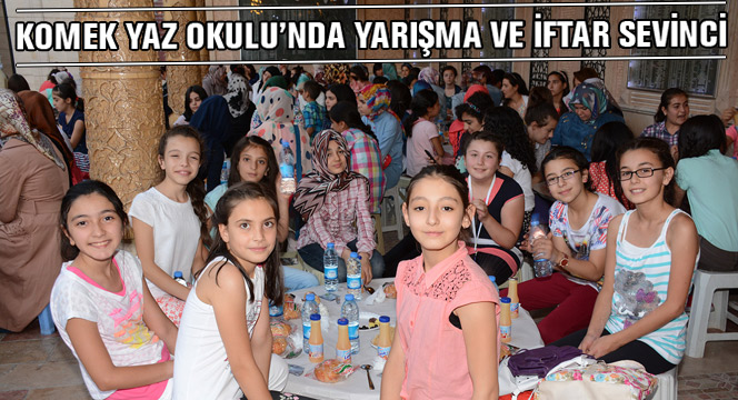 KOMEK Yaz Okulu'nda Yarışma ve İftar Sevinci
