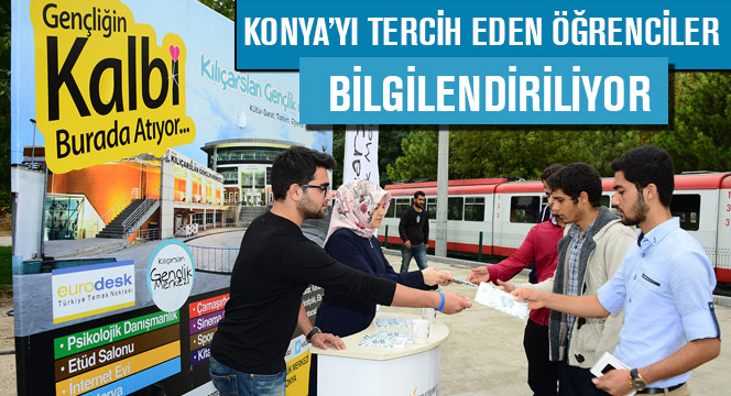 Konya'yı Tercih Eden Öğrenciler Bilgilendiriliyor