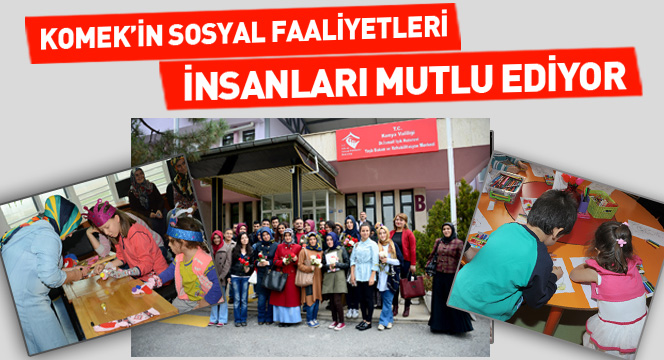 KOMEK'ten Sosyal Sorumluluk Faaliyetleri