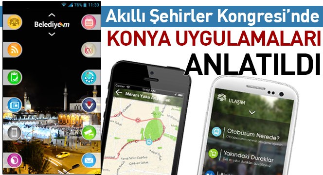Akıllı Şehirler Kongresi'nde Konya Uygulamaları Anlatıldı 