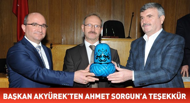 Başkan Akyürek`ten Ahmet Sorgun'a Teşekkür