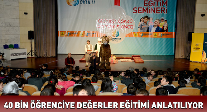 40 Bin Öğrenciye Değerler Eğitimi Semineri