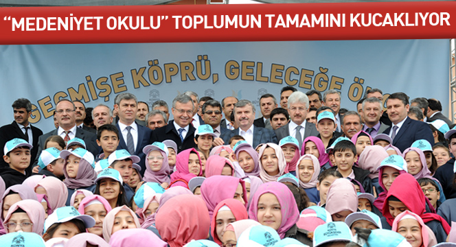 'Medeniyet Okulu' Toplumun Tamamını Kucaklıyor