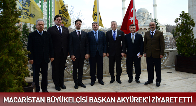 Macaristan Büyükelçisi Başkan Akyürek'i Ziyaret Etti