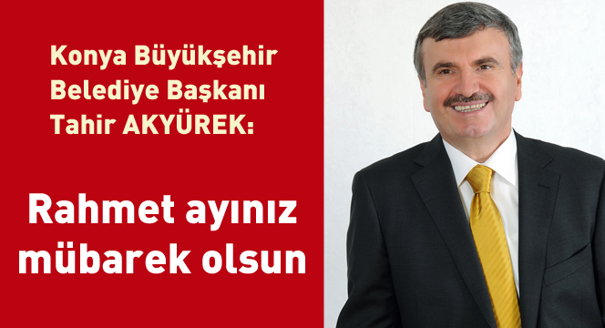 'Rahmet Ayınız Mübarek Olsun'