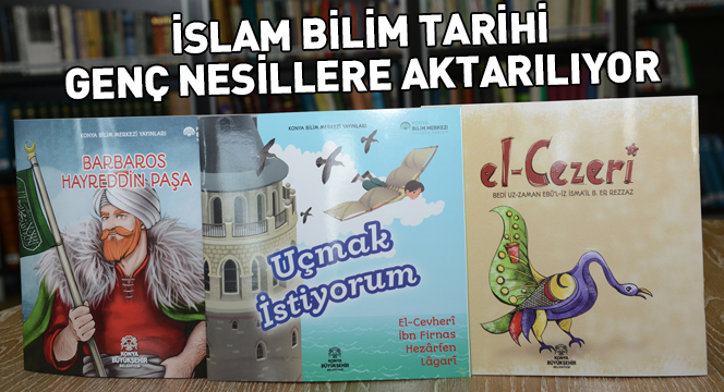 İslam Bilim Tarihi Genç Nesillere Aktarılıyor