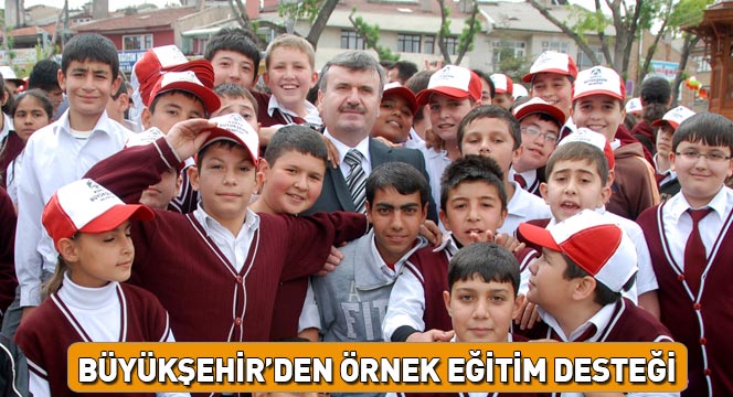 Büyükşehir'den Örnek Eğitim Desteği 