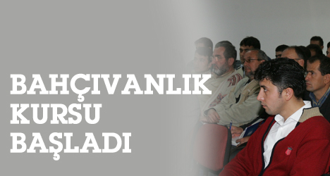 Bahçıvanlık Kursu Başladı