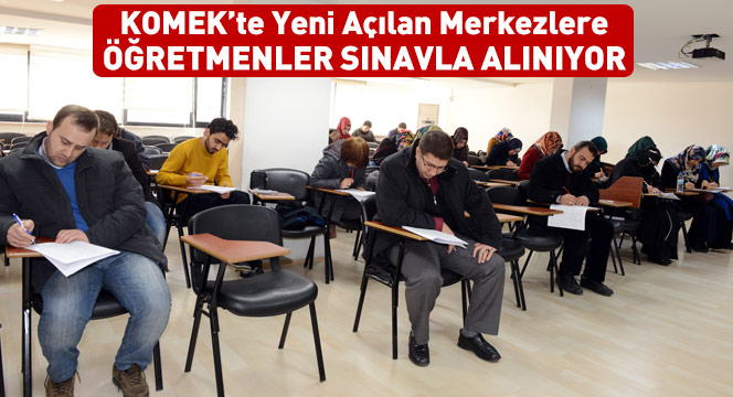 KOMEK'te Yeni Açılan Merkezlere Öğretmenler Sınavla Alınıyor