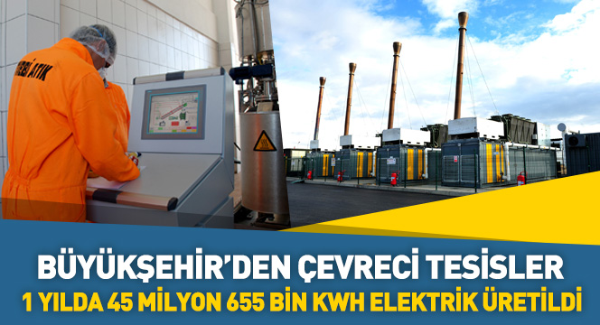Büyükşehir'den Çevreci Tesisler