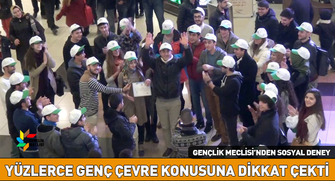 Gençler Sosyal Deneyle Çevre Konusuna Dikkat Çekti