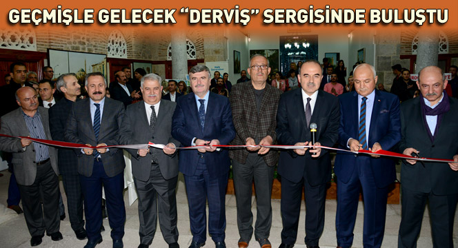 Geçmişle Gelecek 'Derviş' Sergisinde Buluştu