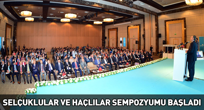 Selçuklular ve Haçlılar Sempozyumu Başladı