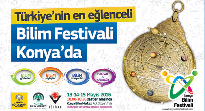 Eğlenerek Öğreten Bilim Festivali Konya'da