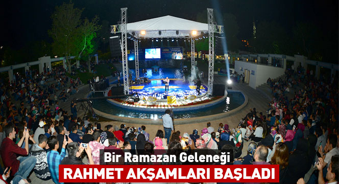 Büyükşehir'in Rahmet Akşamları Başladı