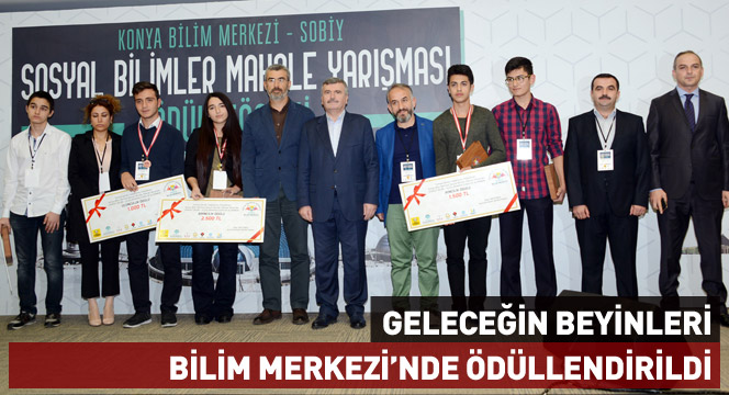 Geleceğin Beyinleri Bilim Merkezi'nde Ödüllendirildi